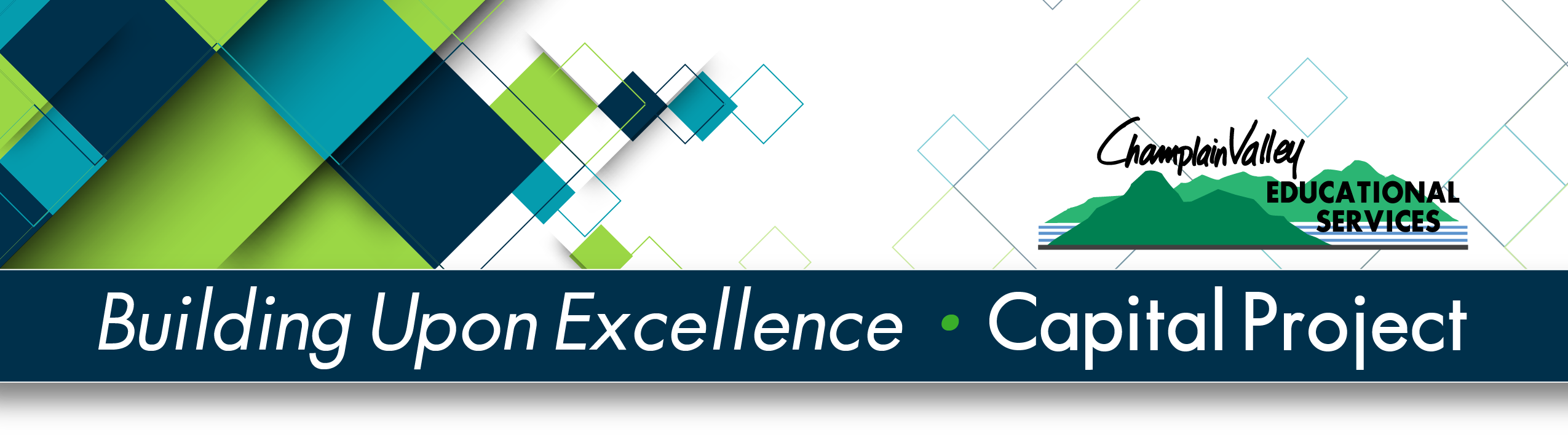 CVES Capital Project - Building Upon Excellence